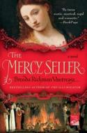 The Mercy Seller di Brenda Rickman Vantrease edito da St. Martins Press-3PL