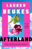 Afterland di Lauren Beukes edito da MULHOLLAND