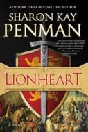 Lionheart di Sharon Kay Penman edito da Marian Wood Book