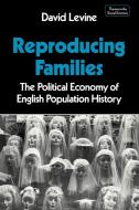 Reproducing Families di David Levine, Levine David P. edito da Cambridge University Press
