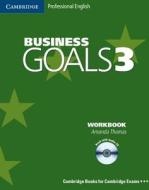 Business Goals 3 Workbook With Audio Cd di Amanda Thomas edito da Cambridge University Press