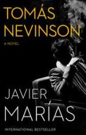 Tomás Nevinson di Javier Marías edito da VINTAGE