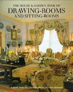 House and Garden Book of Drawing-Rooms and Sitting Rooms di Robert Harling edito da Ebury Publishing