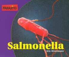 Salmonella di Kris Hirschmann, Sheila Wyborny edito da KidHaven Press