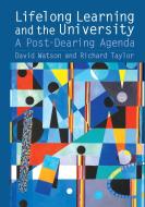 Lifelong Learning and the University di Richard K. S. Taylor, David Watson edito da Taylor & Francis Ltd