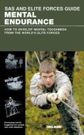 SAS and Elite Forces Guide Mental Endurance di Christopher Mcnab edito da Lyons Press