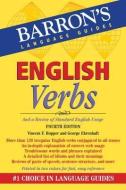 English Verbs: And a Review of Standard English Usage di Vincent F. Hopper, George Ehrenhaft edito da BARRONS EDUCATION SERIES