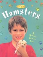 Hamsters di Rebecca Sjonger, Bobbie Kalman edito da Crabtree Publishing Company