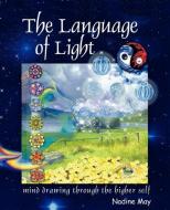 The Language of Light di Nadine May edito da Kima Global Publishers