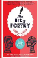 The Art of Poetry: For Gcse and Beyond di Neil Bowen, Michael Meally, Matthew Curry edito da Peripeteia Press