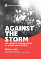 Against the Storm di Masao Sugiura edito da Interventions Inc