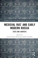 Medieval Rus' And Early Modern Russia edito da Taylor & Francis Ltd