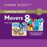 Cambridge English Young Learners 8 Movers Audio Cd di Cambridge English edito da Cambridge University Press