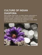 Culture Of Indian Diaspora: Indian Langu di Books Llc edito da Books LLC, Wiki Series