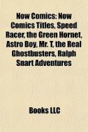 Now Comics: Now Comics Titles, Speed Rac di Books Llc edito da Books LLC, Wiki Series