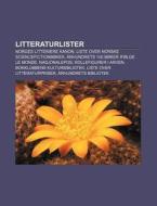 Litteraturlister: Norges Litter Re Kanon di Kilde Wikipedia edito da Books LLC, Wiki Series