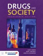 Drugs & Society di Glen R. Hanson, Peter J. Venturelli, Annette E. Fleckenstein edito da JONES & BARTLETT PUB INC