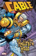 Cable: The Hellfire Hunt di James Robinson edito da Marvel Comics