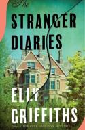 The Stranger Diaries di Elly Griffiths edito da HOUGHTON MIFFLIN