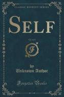 Self, Vol. 2 Of 3 (classic Reprint) di Unknown Author edito da Forgotten Books