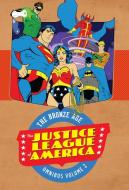 Justice League of America : di Dennis O'Neil edito da DC Comics