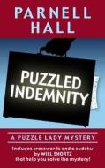 Puzzled Indemnity di Parnell Hall edito da THORNDIKE PR