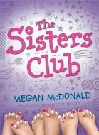 The Sisters Club di Megan Mcdonald edito da TURTLEBACK BOOKS