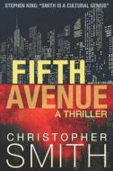 Fifth Avenue di Christopher Smith edito da Createspace