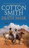 Death Mask di Cotton Smith edito da AMAZON ENCORE
