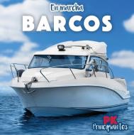Barcos (Boats) di Ursula Pang edito da Rosen Publishing Group, Inc