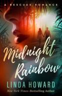 Midnight Rainbow di Linda Howard edito da OPEN ROAD MEDIA ROMANCE