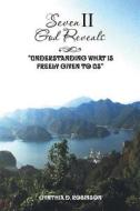 Seven Ii God Reveals di Cynthia D Robinson edito da Authorhouse