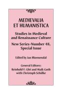 Medievalia Et Humanistica, No. 48: Studies in Medieval and Renaissance Culture: New Series edito da ROWMAN & LITTLEFIELD
