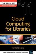 Cloud Computing for Libraries di Marshall Breeding edito da NEAL SCHUMAN PUBL
