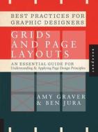 Best Practices for Graphic Designers, Grids and Page Layouts di LLC Elements edito da Rockport Publishers Inc.