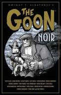 The Goon: Noir di Thomas Lennon, Patton Oswalt, Steve Niles edito da DARK HORSE COMICS