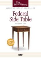 Fine Woodworking Video Workshop Series - Federal Side Table di Steve Latta edito da Taunton Press