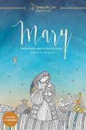 Mary: Seeing God Through the Eyes of a Mother di Eugene H. Peterson, The Navigators edito da NAV PR