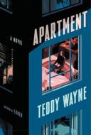 Apartment di Teddy Wayne edito da BLOOMSBURY