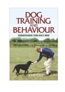 Dog Training And Behaviour di John Cree edito da Quiller Publishing Ltd