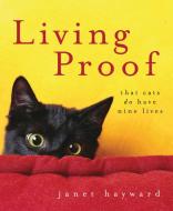 Living Proof di Janet Hayward edito da Exisle Publishing