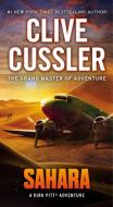 Sahara: A Dirk Pitt Adventure di Clive Cussler edito da POCKET BOOKS