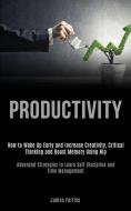 Productivity di James Ferriss edito da Darren Wilson