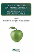 Innovation and Entrepreneurship: From the Idea to the Organization edito da Eska Publishing