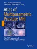 Atlas of Multiparametric Prostate MRI edito da Springer-Verlag GmbH