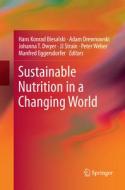 Sustainable Nutrition in a Changing World edito da Springer International Publishing