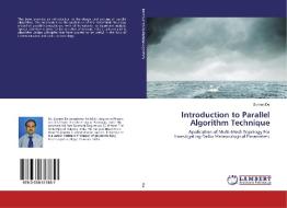 Introduction to Parallel Algorithm Technique di Somen de edito da LAP Lambert Academic Publishing