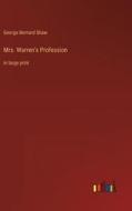 Mrs. Warren's Profession di George Bernard Shaw edito da Outlook Verlag