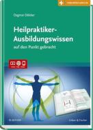 Heilpraktiker-Ausbildungswissen di Dagmar Dölcker edito da Urban & Fischer/Elsevier