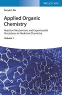 Organic Reactions In Medicinal Chemistry di Surya K. De edito da Wiley-vch Verlag Gmbh